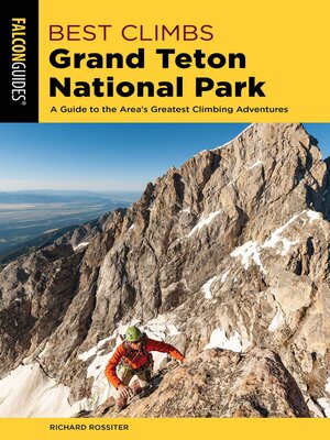 cover image of Best Climbs Grand Teton National Park